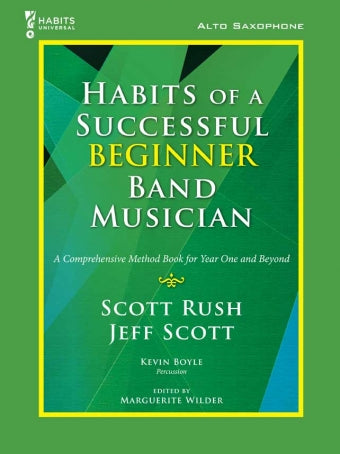 Habits of a Successful Beginner Band Musician - Alto Saxophone - Metronome Music Inc.