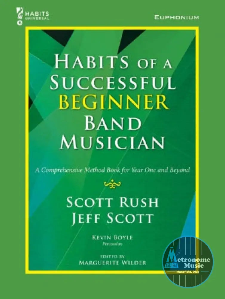Habits of a Successful Beginner Band Musician - Euphonium - Metronome Music Inc.