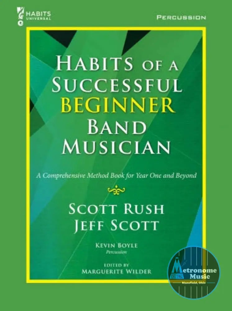 Habits of a Successful Beginner Band Musician - Percussion - Metronome Music Inc.